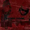813 SPICE TALKNG (feat. KrispyLife Kidd) - Single album lyrics, reviews, download