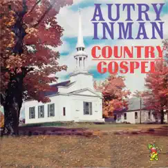 Country Gospel by Autry Inman album reviews, ratings, credits