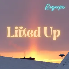 Lifted Up Song Lyrics