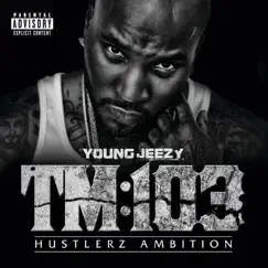 TM:103 Hustlerz Ambition by Jeezy album reviews, ratings, credits