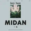 Lazy Haze - Single album lyrics, reviews, download