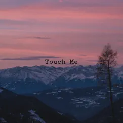 Touch Me - Single by John Beatty album reviews, ratings, credits