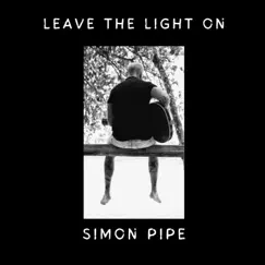 Leave the Light On - Single by Simon Pipe album reviews, ratings, credits