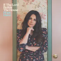 If The Lord Builds The House - Single by Hope Darst album reviews, ratings, credits