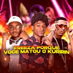 Freeza Porque Você Matou o Kuririn Song Lyrics