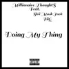 Doing My Thing (feat. FiiQ & Skii Mask Jack) - Single album lyrics, reviews, download