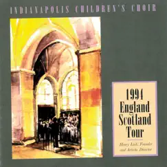 1994 England Scotland Tour by Indianapolis Children's Choir album reviews, ratings, credits