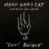Don't Believe (Live @ San Juan Sound) - Single album lyrics, reviews, download