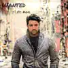 Wanted - Single album lyrics, reviews, download