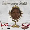 Survivor's Guilt - Single album lyrics, reviews, download