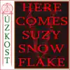 Suzy Snowflake - Single album lyrics, reviews, download