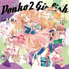 Ponko2 Girlish by T+pazolite album reviews, ratings, credits