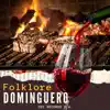 Folklore Dominguero album lyrics, reviews, download
