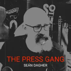 The Press Gang - Single by Sean Dagher album reviews, ratings, credits