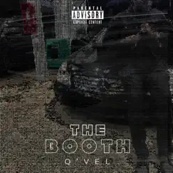 The Booth - Single by Q'vel album reviews, ratings, credits