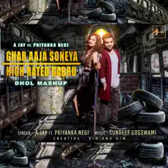 Ghar Aaja Sonia - High Rated Gabru (feat. Priyanka Negi) Song Lyrics
