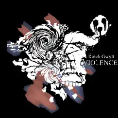 Violence - EP by Rotch Gwylt album reviews, ratings, credits