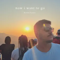 Now I Want to Go - Single by Keven Prattes album reviews, ratings, credits