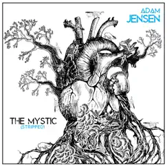 The Mystic (Stripped) - Single by Adam Jensen album reviews, ratings, credits