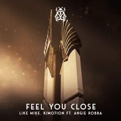Feel You Close (feat. Angie Robba) Song Lyrics