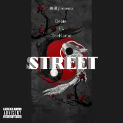 Street (feat. TeeFlame) Song Lyrics