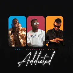 Addicted - Single (feat. Vinchezo, Scott & Jedi) - Single by Galaya album reviews, ratings, credits