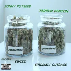 Satisfaction Guaranteed (feat. SwizZz & Epidemic Outrage) - Single by Jonny Potseed & Jarren Benton album reviews, ratings, credits