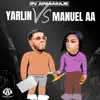 Yarlin Vs Manuel Aa - Single album lyrics, reviews, download