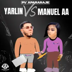 Yarlin Vs Manuel Aa - Single by PV Aparataje album reviews, ratings, credits