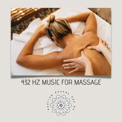 432 Hz Music for Massage by Healing Sounds 432 Hz, Piano Music Spa & Meditation & Stress Relief Therapy album reviews, ratings, credits