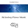 Relaxing Piano Music album lyrics, reviews, download