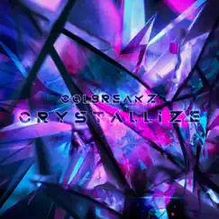 Crystallize - Single by ColBreakz album reviews, ratings, credits