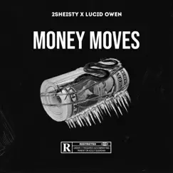 Money Moves (feat. 2SHEISTY) Song Lyrics