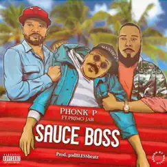 Sauce Boss (feat. Primo JAB) - Single by Phonk P & godBLESSbeatz album reviews, ratings, credits