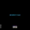 University Blue (Radio Edit) - Single album lyrics, reviews, download