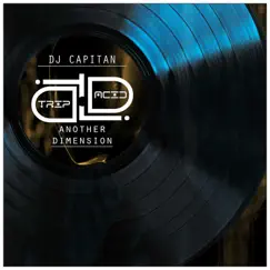 Another Dimension - Single by Dj Capitan album reviews, ratings, credits