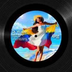 La Playa - Single by DJ Wope album reviews, ratings, credits