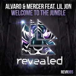 Welcome to the Jungle (feat. Lil Jon) - Single by Alvaro & Mercer album reviews, ratings, credits