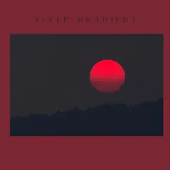 Sleep Gradient - Single by Inverse Gradient album reviews, ratings, credits