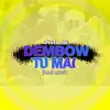 Pista De Dembow (Tu Mai) - Single album lyrics, reviews, download