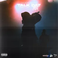 Talk Dat Shxt - Single by Rap So Wavy album reviews, ratings, credits