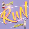 RUN (feat. ARAGO) - Single album lyrics, reviews, download