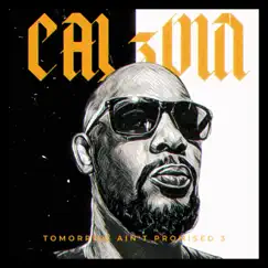 Tomorrow Ain't Promised 3 - EP by Cal3Vin album reviews, ratings, credits