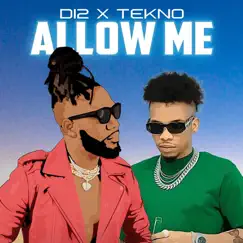 Allow Me (feat. TEKNO) - Single by D12 album reviews, ratings, credits