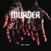 Murder (Gangsta Trap x Hiphop Beat) - Single album lyrics, reviews, download