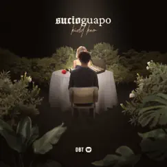 Sucio Guapo - Single by Kidd Keo album reviews, ratings, credits