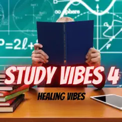 Study Vibes 4 by Healing Vibes album reviews, ratings, credits