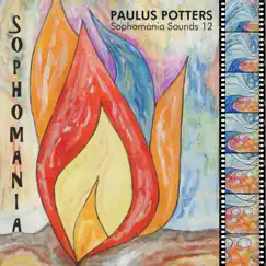 Sophomania Sounds 12 by Paulus Potters album reviews, ratings, credits