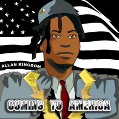 Coming to America - Single by Allan Kingdom album reviews, ratings, credits