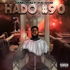 Hado #90 (The Black Box) by Anomaly Da' God album reviews, ratings, credits